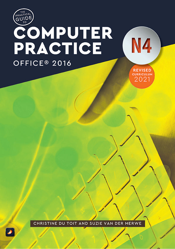 Practical Guide to Computer Practice N4: Lecturer Guide – Elex Academic ...