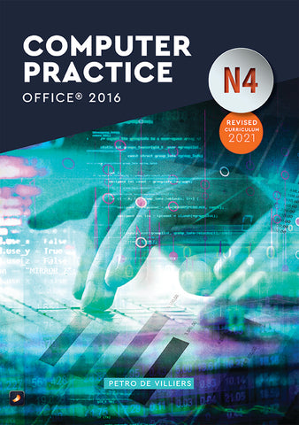 Computer Practice N4 Office 2016/Windows 10 Printed in Colour