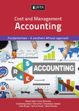 Cost and Management Accounting Fundamentals :  A Southern African approach
