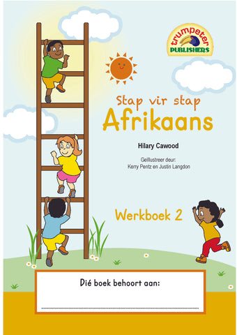 Stap vir stap Afrikaans Werkboek 2 (Additional language)
