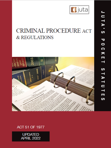 Criminal Procedure Act & Regulations Act 51 of 1997-20th Edition