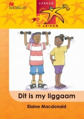Lesers Is Leiers Grade 2 Beginner Dit Is My Liggaam