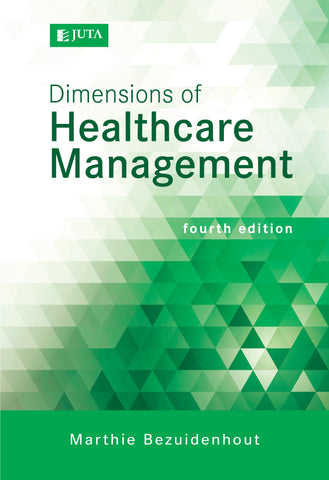 Dimensions of Healthcare Management 4e