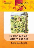 Lesers Is Leiers Grade 2 Intermediate Ek Kan Nie Eet Wat Jy Eet Nie