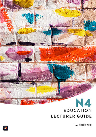 Education N4: Lecturer Guide