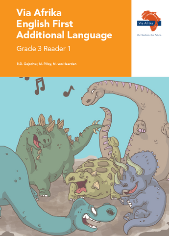 "Via Afrika English First Additional Language Grade 3 Reader 1 Stories:  1. A day to celebrate!  2. Dino saves the day (Printed book.)"