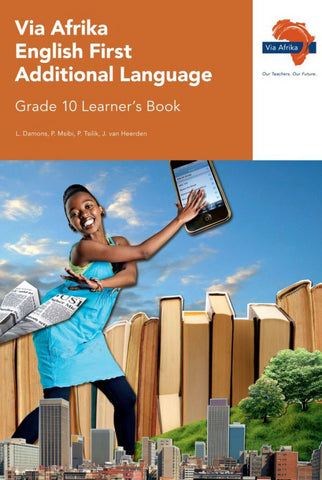 Via Afrika English First Additional Language Grade 10 Learner's Book (Printed book.)