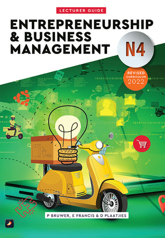 Entrepreneurship and Business Management N4: Lecturer Guide