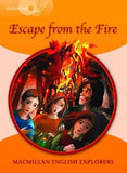 EXPLORERS 4: ESCAPE FROM FIRE