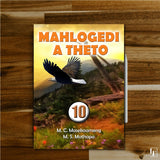 Mahlogedi a theto (Sepedi - Literature Grade 10 Poetry Anthology)