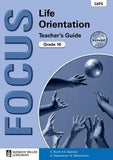 Focus Life Orientation: Grade 10: Teacher's Guide