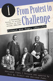 From Protest to Challenge: Protest and hope, 1882-1934 (Vol. 1)