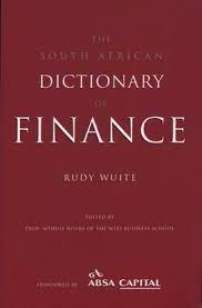 SOUTH AFRICAN DICTIONARY OF FINANCE