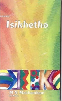 Isikhetho - Zulu Poetry