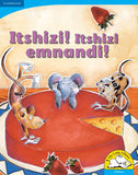 Itshizi! Itshizi emnandi! (Big Book version)