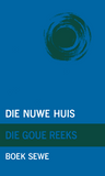 Goue Reeks Vlak 7: Die nuwe huis (Printed book.)