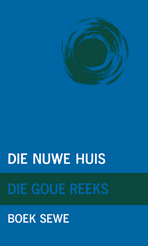 Goue Reeks Vlak 7: Die nuwe huis (Printed book.)