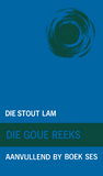 Goue Reeks Vlak 6: Die stout Lam (Aanvullende boek) (Printed book.)