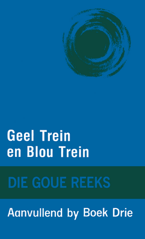 Goue Reeks Vlak 3: Geel trein en blou trein (Aanvullende boek) (Printed book.)