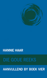 Goue Reeks Vlak 4: Hannie Haar (Aanvullende boek) (Printed book.)