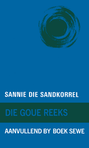 Goue Reeks Vlak 7: Sannie die sandkorrel (Aanvullende boek) (Printed book.)
