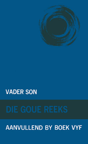 Goue Reeks Vlak 5: Vader Son (Aanvullende boek) (Printed book.)