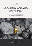 Governance and Leadership: Building a Sustainable Culture of World-class Leadership