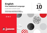THE ANSWER SERIES ENGLISH FIRST ADDITIONAL LANGUAGE 3 in 1 STUDY GUIDE - GRADE 10: CAPS