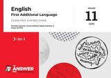 THE ANSWER SERIES GRADE 11 ENGLISH FIRST ADDITIONAL LANGUAGE 3 in1 CAPS STUDY GUIDE