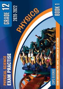 Physical Science Gr 12 Exam Preparations Book 1 Physics