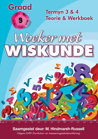 Woeker Met Wiskunde Gr 9 Kwtl  3 & 4