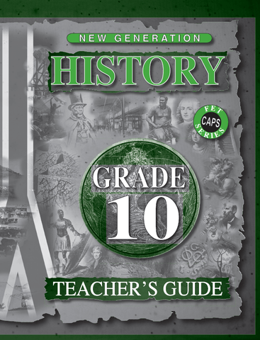 New Generation History Grade 10 Teacher Guide