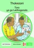 THOKOZANI SETSWANA GRADE 2: TORO YA GA LETLHOGONOLO