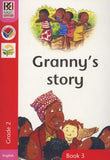 Kagiso Grade 2 Reader 3 :  Granny’s Story (CAPS)(Reader)