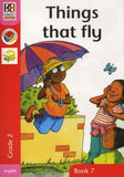 Kagiso Grade 2 Reader 7 :  Things That Fly (CAPS)(Reader)