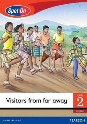 Spot On Grade 2 Reader: Visitors from far away(Reader)