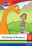 Spot On English Grade 2 Reader Level 2: Dreaming of Dinosaurs Little Book (Dinosaurs) (CAPS)(Reader)