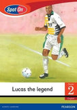 Spot On English Grade 2 Reader Level 3: Lucas the Legend Little Book (Sport) (CAPS)(Reader)