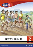 Spot On IsiZulu Grade 2 Reader: Ezweni Elikude Little Book (Faraway Places) (CAPS)(Reader)