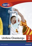 Spot On IsiZulu Grade 2 Reader: Umfana Onesizungu Little Book (Friends & Feelings) (CAPS)(Reader)