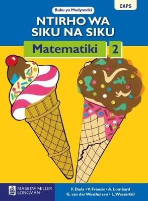 Ntirho wa siku na siku mtematiki: Gr 2: Learner's book(Learner's Book)