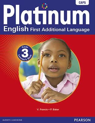 Platinum English First Additional Language Grade 3 Learner's Book with Free Reader(Learner's Book)