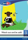 Spot On English Grade 3 Reader Level 3: Watch Out and Be Safe! Little Book (Diseases) (CAPS)(Reader)