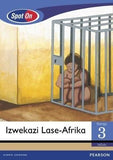 Spot On IsiZulu Grade 3 Reader: Izwekazi Lase Afrika Big Book (Africa) (CAPS)(Big Books)