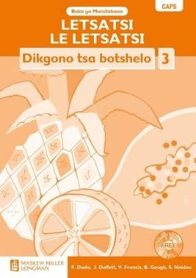 Letsatsi le Letsatsi Dikgono tsa botshelo Mophato 3 Buka ya Morutabana CAPS (Teacher's Guide)