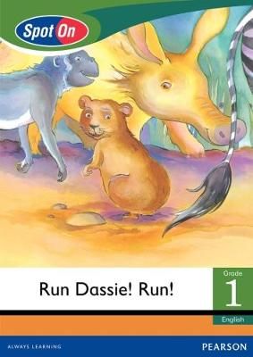 Spot On English Grade 1 Reader Level 4: Run Dassie! Run! (Big Book) (Animals) (CAPS)