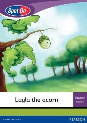 Spot On English Grade 1 Starter Reader Level 1: Layla and the Acorn Little Book (CAPS)(Reader)