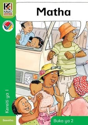 Kagiso Reader Gr 1 (Sesotho) Book 2:  matha (CAPS)(Reader)