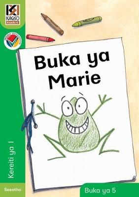 Kagiso Reader Gr 1 (Sesotho) Book 5:  buka ya Marie (CAPS)(Reader)