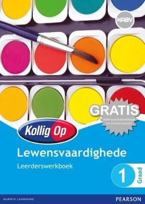 Kollig Op Lewensvaardigheid Graad 1 Leerdersboek (NKABV)(Learners Book)
